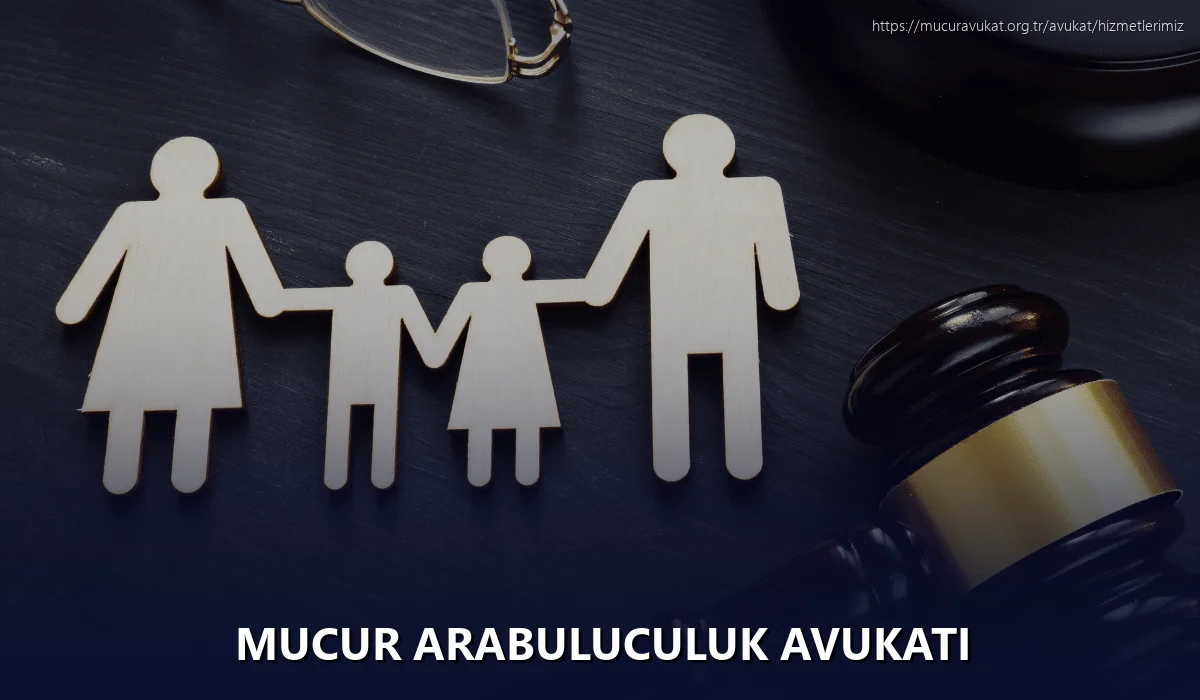 Mucur Arabuluculuk Avukatı