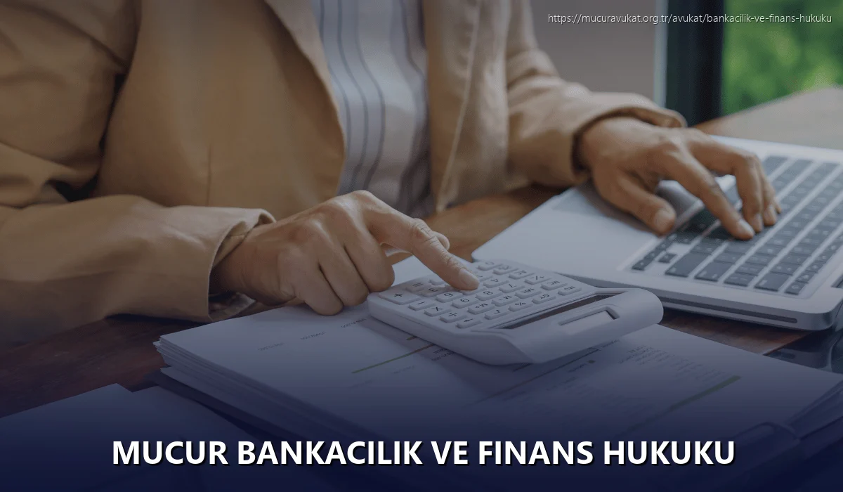 Mucur Bankacılık ve Finans Hukuku