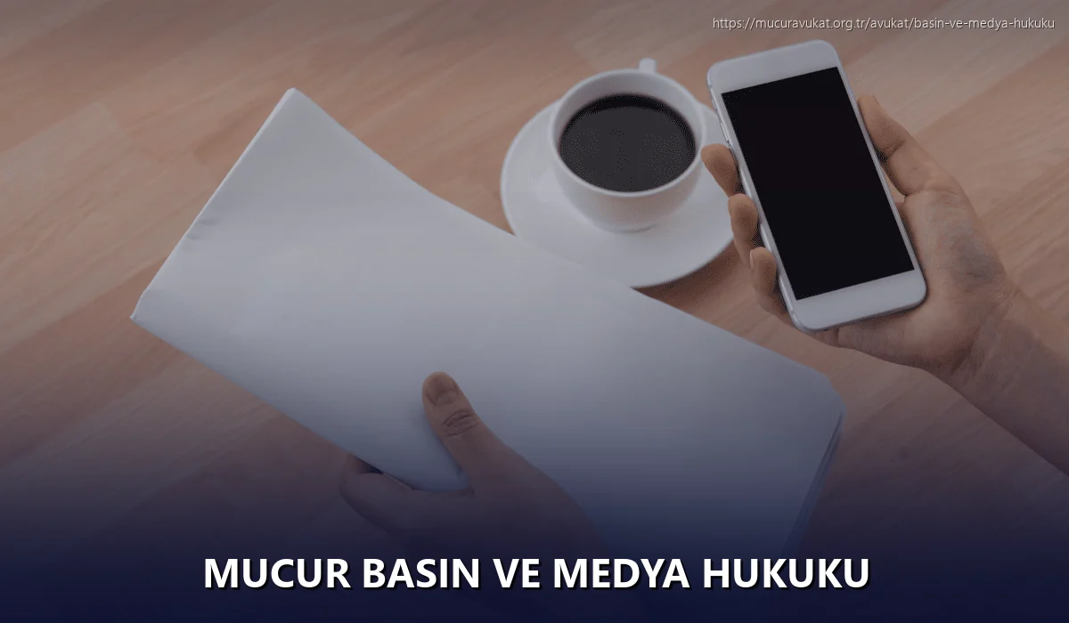 Mucur Basın ve Medya Hukuku