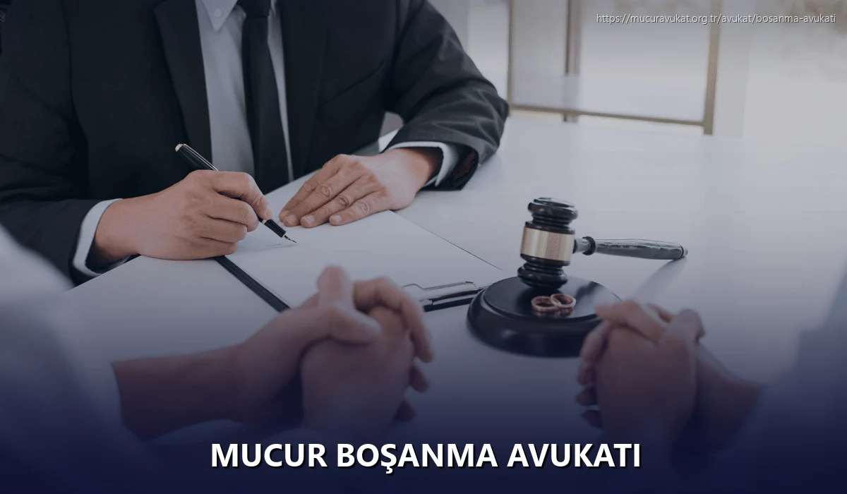 Mucur Boşanma Avukatı